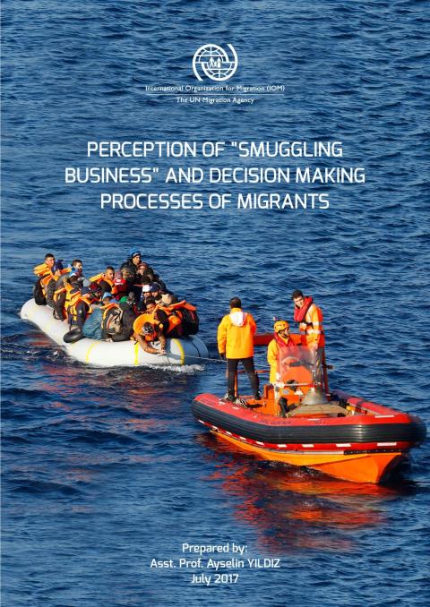 Perception of Smuggling Business and Decision Making Processes of Migrants